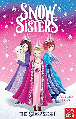 Snow Sisters  The Silver Secret